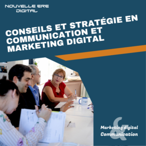 Conseils et stratégie en communication et marketing digital
